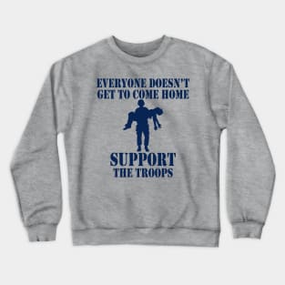 Not Everyone Gets To Come Home (navy) Crewneck Sweatshirt